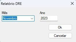 Relatorio DRE pede periodo Os melhores sistemas para loja. Melhor custo benefício do mercado!